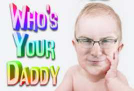Whos Your Daddy? Preview Demo
