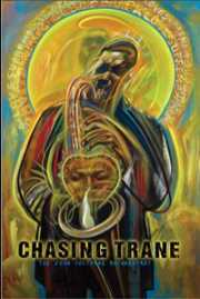 Chasing Trane: John Coltrane Doc 2017